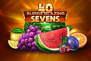 40 Super Blazing Sevens